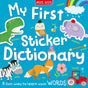 My First Sticker Dictionary: Get young children excited about expanding their vocabulary with this colourful and highly interactive sticker dictionary. - Retail Maharaj