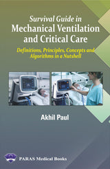 Survival Guide in Mechanical Ventilation and Critical Care 1st/2024 - Retail Maharaj