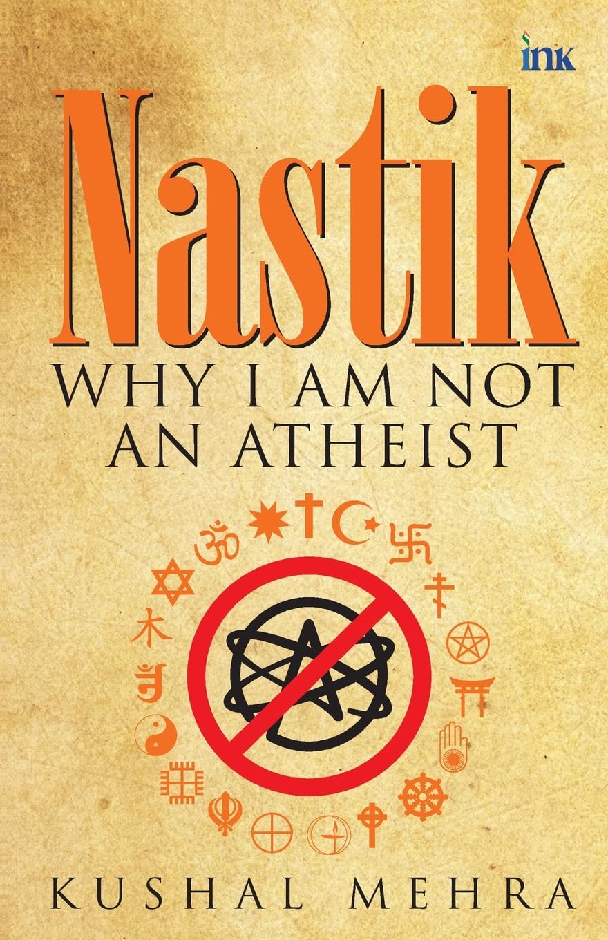 Nastik: Why I Am Not an Atheist - Retail Maharaj