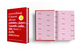 Everything I Know About Love | Special Hardback Collector’s Edition with Sprayed Edges and Beautiful Endpapers | The International Bestseller on Love, Friendship and Life’s Lessons - Retail Maharaj