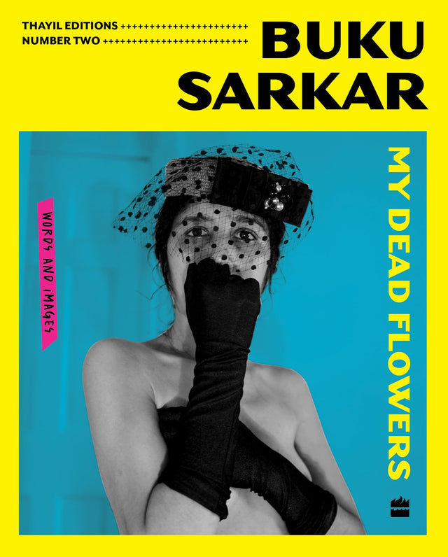 MY DEAD FLOWERS: THAYIL EDITIONS BOOK 2 - Retail Maharaj