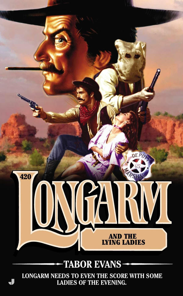 Longarm 420: Longarm and the Lying Ladies - Retail Maharaj