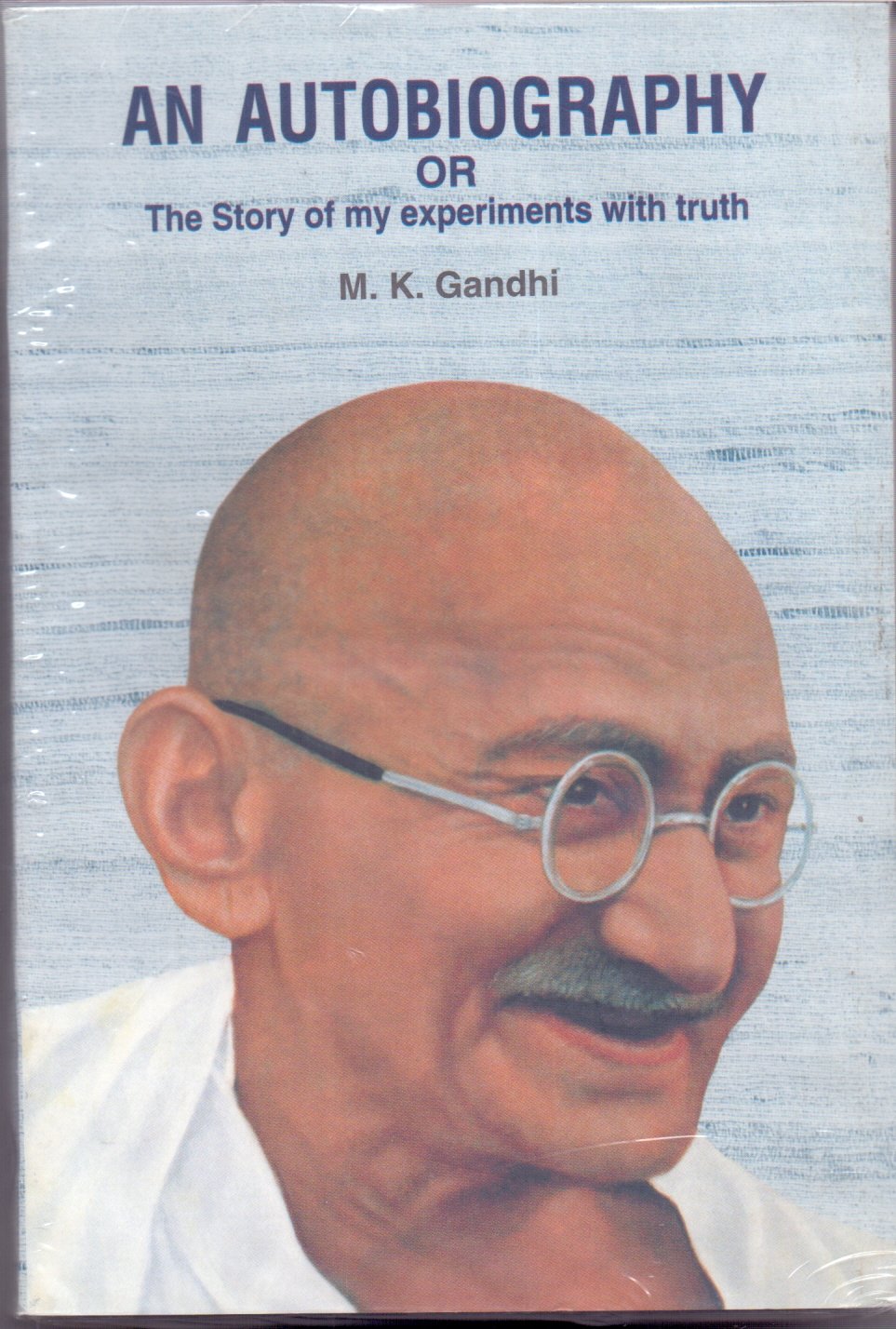 An Autobiography: Or, The Story Of My Experiments With Truth - Retail Maharaj