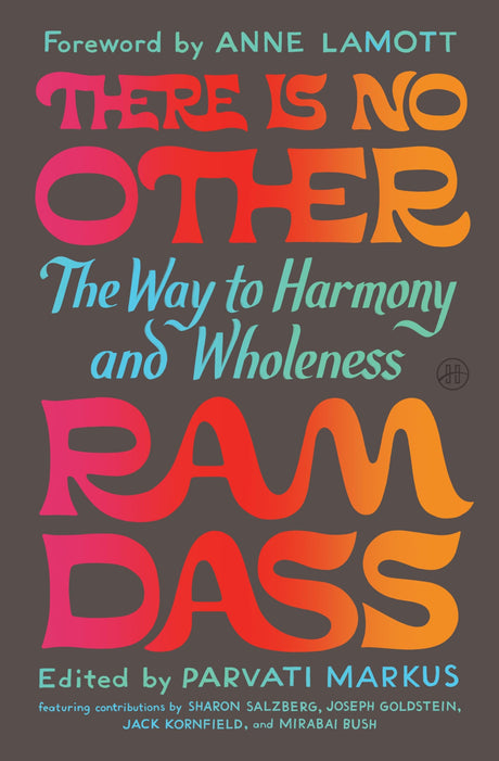 There is No Other : The Way to Harmony and Wholeness - Retail Maharaj