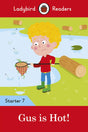 Ladybird Readers Level 7 - Gus is Hot! (ELT Graded Reader) - Retail Maharaj