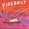 Fireboat: The Heroic Adventures of the John J. Harvey (Picture Puffin Books) - Retail Maharaj