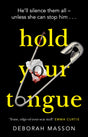 Hold Your Tongue (DI Eve Hunter, 1) - Retail Maharaj