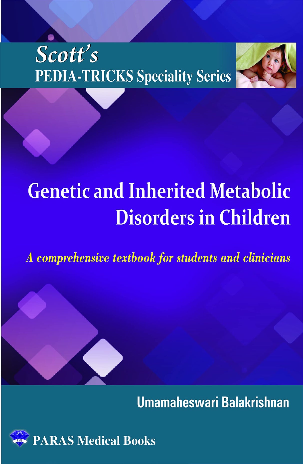 Scott's Pediatricks Specialty Series: Genetic and Inherited Metabolic Disorders in Children 1st/2021 - Retail Maharaj