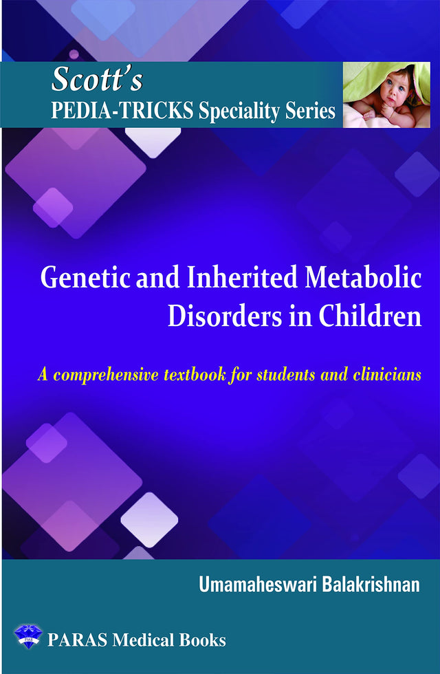 Scott's Pediatricks Specialty Series: Genetic and Inherited Metabolic Disorders in Children 1st/2021 - Retail Maharaj