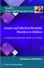 Scott's Pediatricks Specialty Series: Genetic and Inherited Metabolic Disorders in Children 1st/2021 - Retail Maharaj