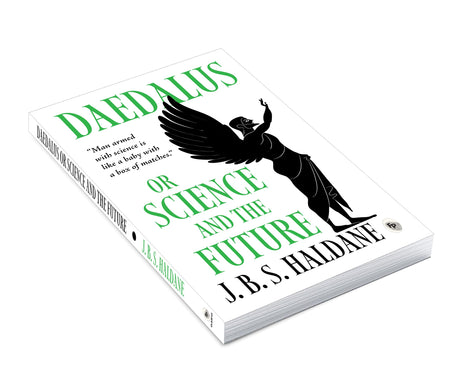Daedalus, or Science and the Future - Retail Maharaj