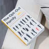 The Opt-Out Family: How to Give Your Kids What Technology Can't - Retail Maharaj