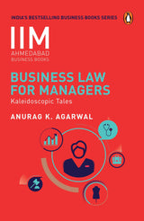 Business Law for Managers: IIMA Series - Retail Maharaj