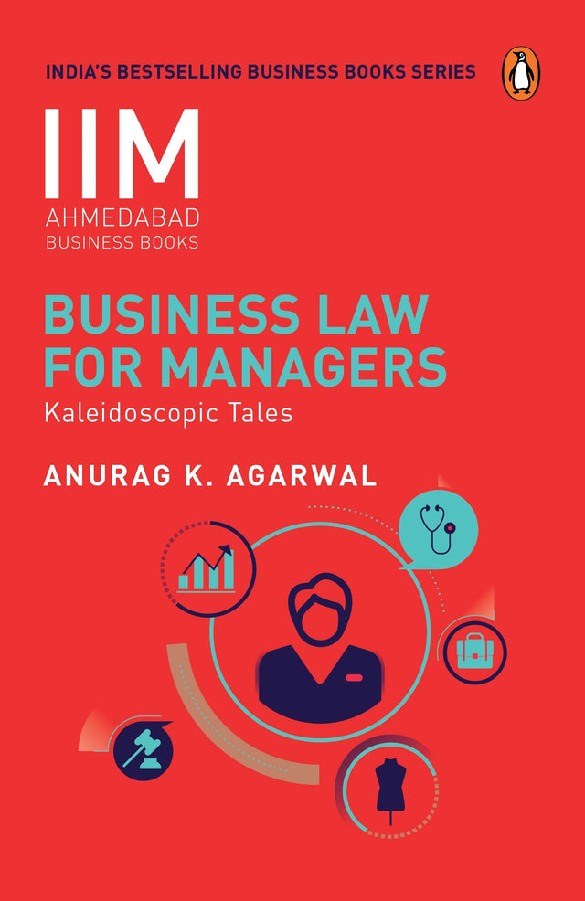 Business Law for Managers: IIMA Series - Retail Maharaj