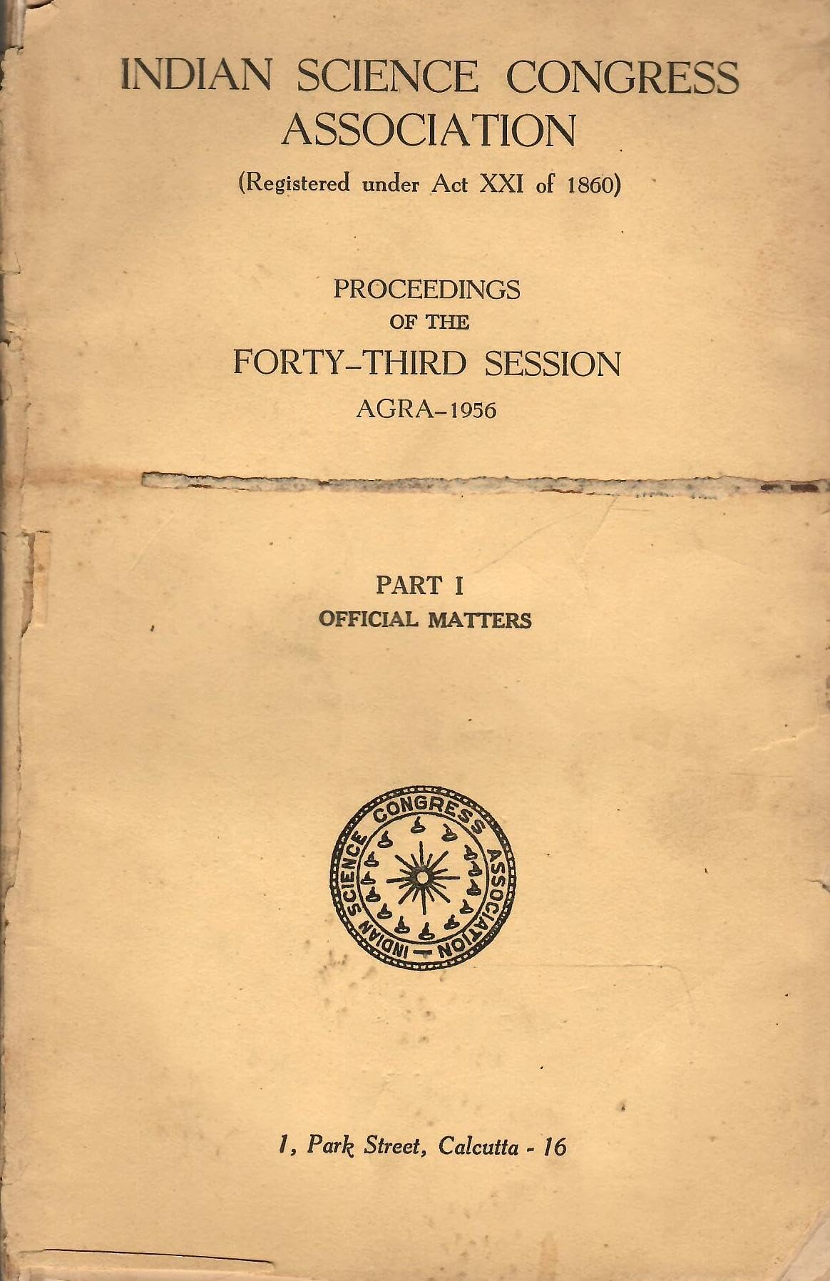 Indian Science Congress Association - Proceedings Of The Fourty -Third Session - Part i to iv , Part iv Without Index , (Set of 4 Books)