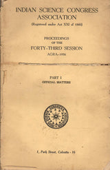 Indian Science Congress Association - Proceedings Of The Fourty -Third Session - Part i to iv , Part iv Without Index , (Set of 4 Books)