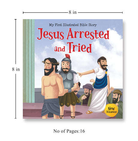My First Illustrated Bible Story: Jesus Arrested and Tried - Retail Maharaj