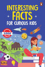 Interesting Facts for Curious Kids: 1000 Fascinating Facts about the Human Body, Animals, Space, History, Science, Technology, and more to Spark ... 5+ [Select Learning] (Penguin Early Learning) - Retail Maharaj
