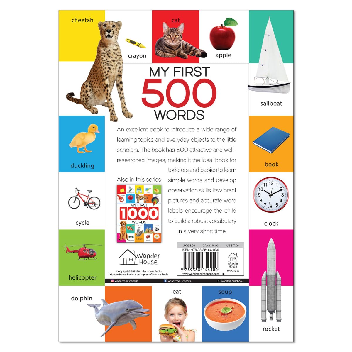 My First 500 Words: Early Learning Picture Book to learn Alphabet, Numbers, Shapes and Colours, Transport, Birds and Animals, Professions, Opposite Words, Action Words, Parts of the body and Objects Around Us. - Retail Maharaj