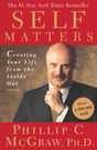 Self Matters: Creating Your Life from the Inside Out - Retail Maharaj