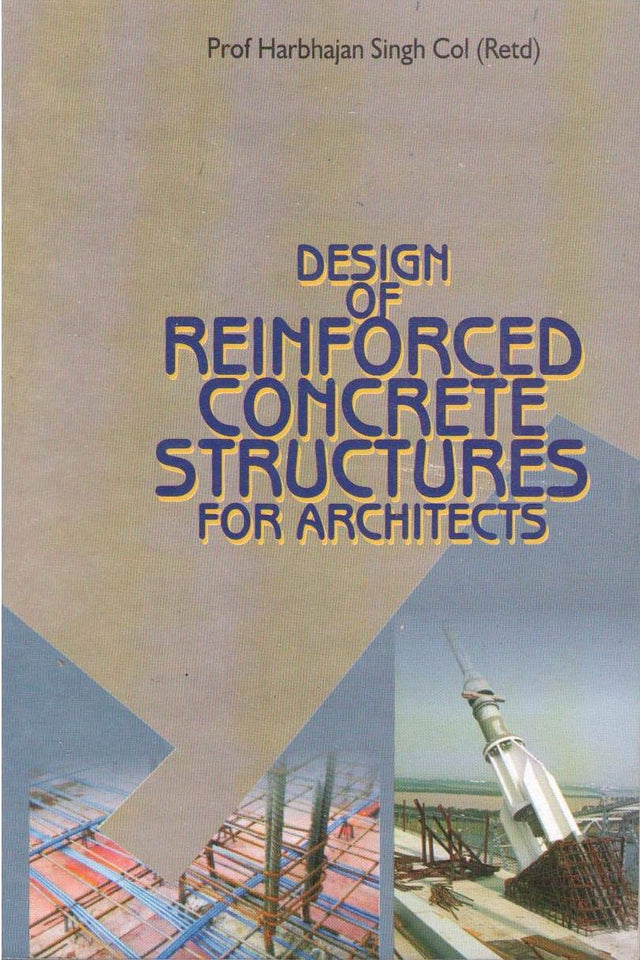 Design of Reinforced Concrete Structures for Architects - Retail Maharaj
