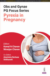OBS AND GYNAE PG FOCUS SERIES PYREXIA IN PREGNANCY - Retail Maharaj