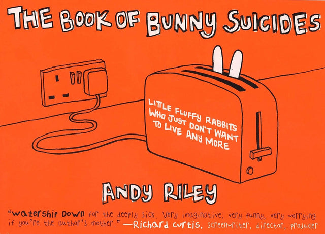 The Book of Bunny Suicides: Little Fluffy Rabbits Who Just Don't Want to Live Anymore (Books of the Bunny Suicides Series) - Retail Maharaj