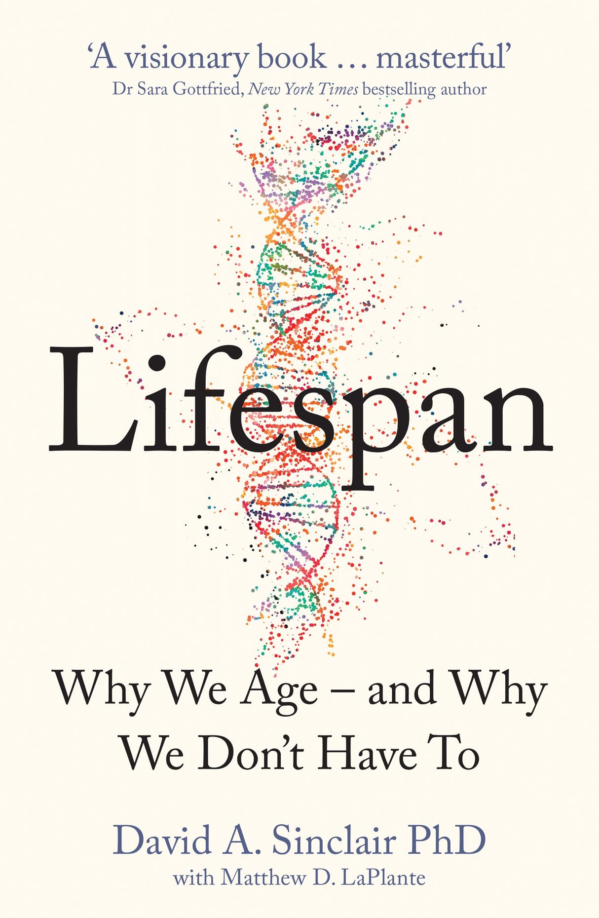 Lifespan : Why We Age – and Why We Don’t Have To - Retail Maharaj