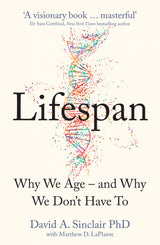 Lifespan : Why We Age – and Why We Don’t Have To - Retail Maharaj