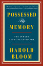 Possessed by Memory: The Inward Light of Criticism - Retail Maharaj