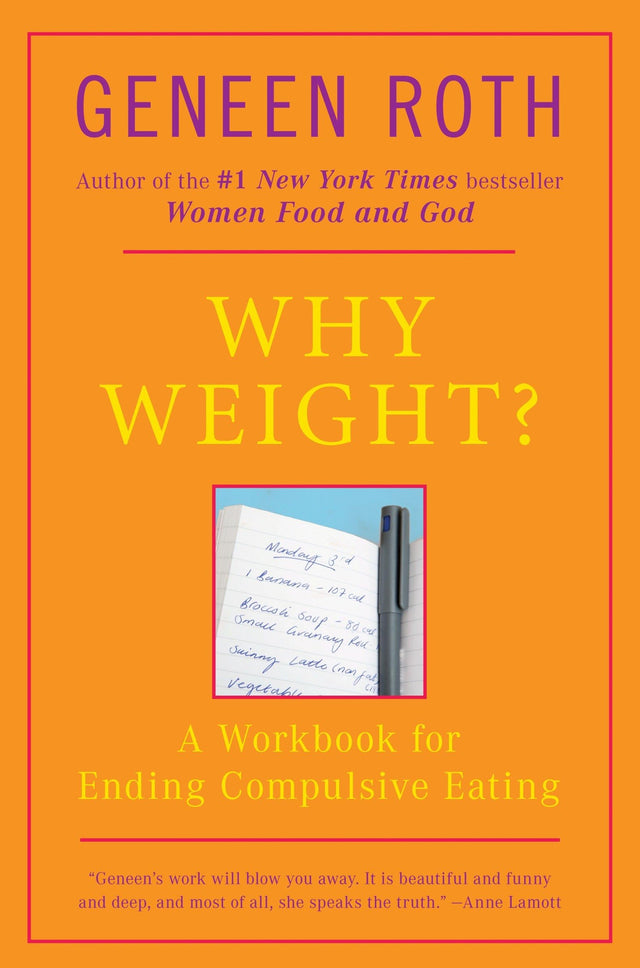 Why Weight?: A Workbook for Ending Compulsive Eating - Retail Maharaj