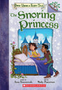 Once Upon A Fairy Tale #04: The Snoring Princess: A Branches Book - Retail Maharaj