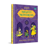 Mighty Monarchs (HistoryMystery Series): A Hilarious Fusion of History and Mystery Featuring Three Indian Kings | Special Hardback Edition | Ages 8+ - Retail Maharaj