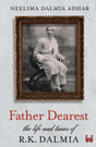 Father Dearest: The life and times of R. K. Dalmia - Retail Maharaj