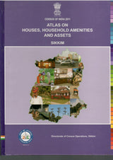 Census Of India 2011 - Sikkim - Atlas on Houses Household Amenities And Assets