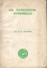 An Ecological Hyperbole