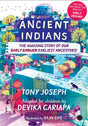Ancient Indians: The Amazing Story of Our Early, Earlier, Earliest Ancestors; The Kids Edition of the Mega Hit Early Indians - Retail Maharaj