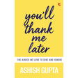 You'll thank me later-the advice we love to give and ignore - Retail Maharaj