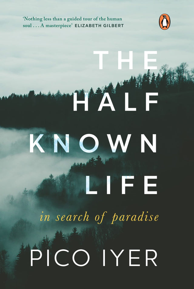 The Half Known Life: In Search of Paradise - Retail Maharaj