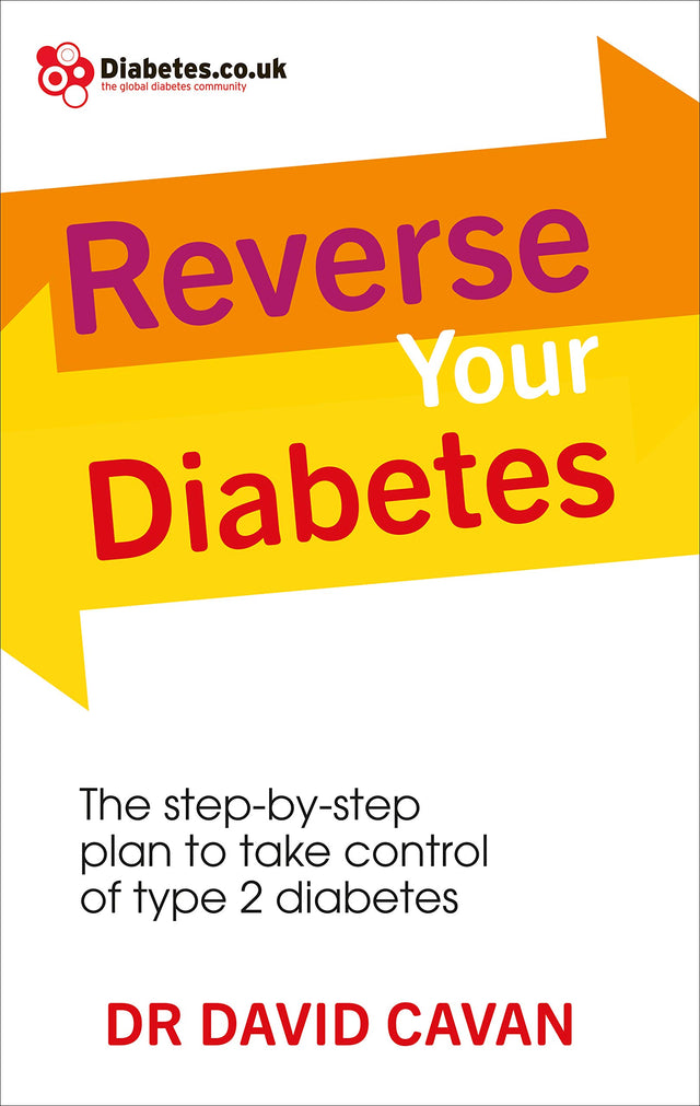 Reverse Your Diabetes: The Step-by-Step Plan to Take Control of Type 2 Diabetes - Retail Maharaj
