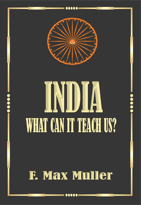 India What Can It Teach us (Classic Hardcover Edition) - Retail Maharaj