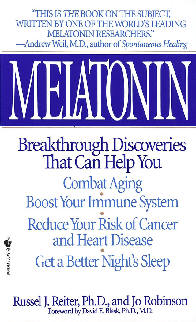 Melatonin: Breakthrough Discoveries That Can Help You Combat Aging, Boost Your Immune System, Reduce Your Risk of Cancer and Heart Disease, Get a Better Night's Sleep - Retail Maharaj