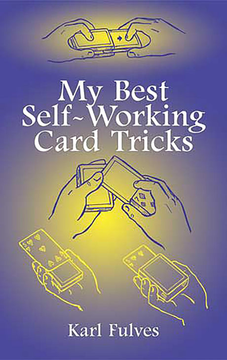 My Best Self-Working Card Tricks (Dover Magic Books) - Retail Maharaj