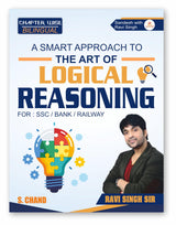 A Smart Approach to The Art of LOGICAL REASONING for SSC CHSL CGL GD MTS, Banking PO/Clerk, Railway RRB, UP Police, CAT & Other Competitive Exams 2024 Ravi Singh Sir - Retail Maharaj