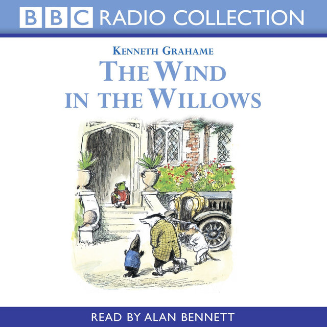 Wind In The Willows - Reading (BBC Radio Collection) - Retail Maharaj
