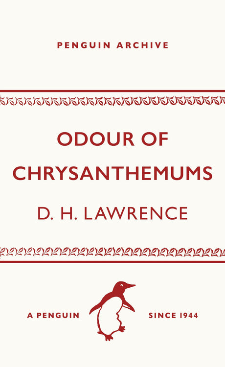 Odour of Chrysanthemums (Penguin Archive) - Retail Maharaj