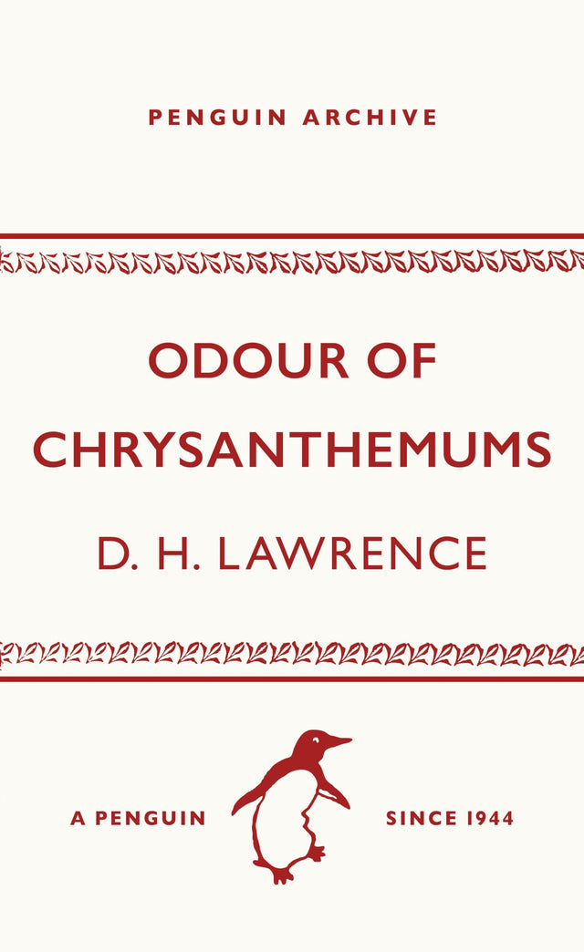 Odour of Chrysanthemums (Penguin Archive) - Retail Maharaj