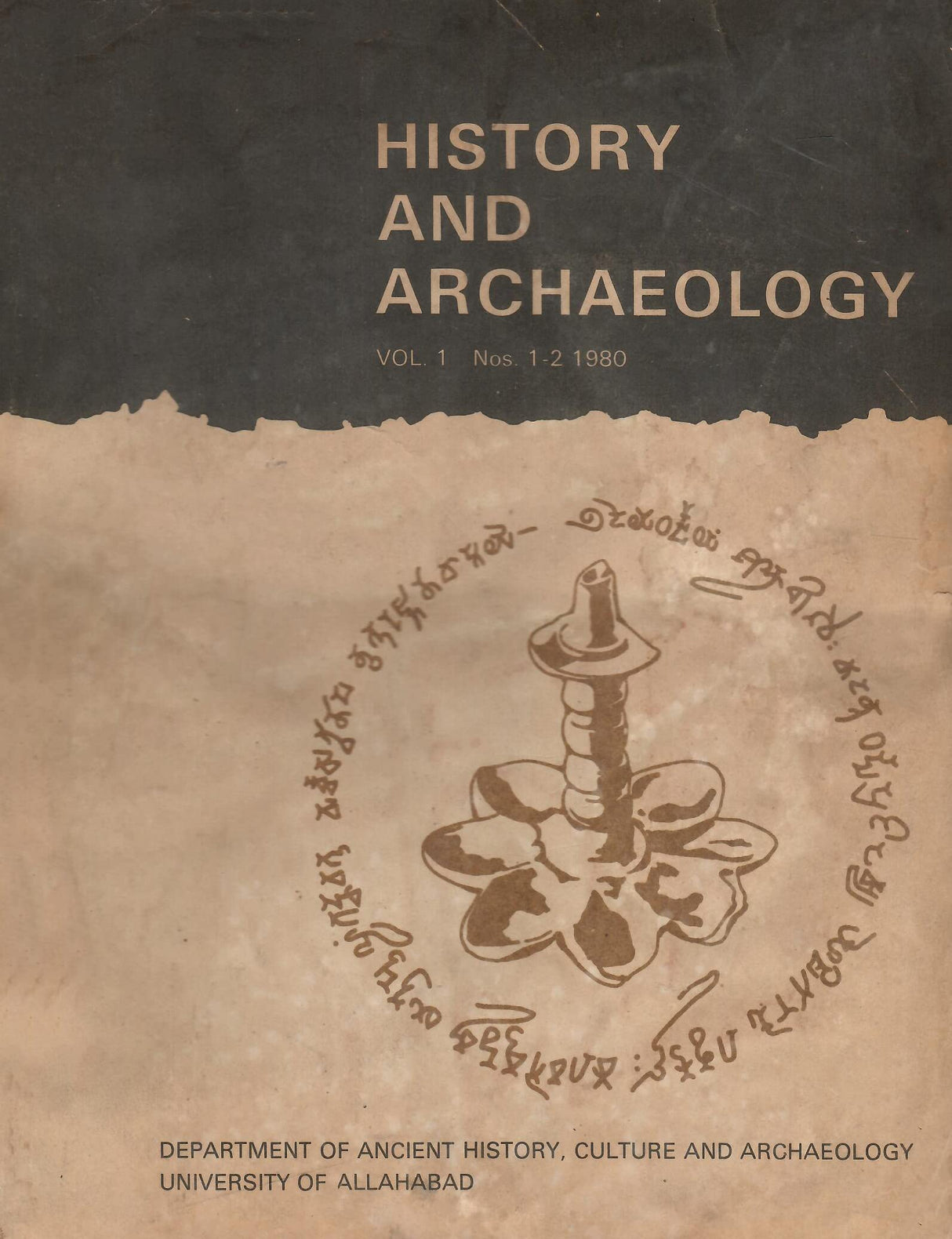 HISTORY AND ARCHAEOLOGY VOL. 1 NOS. 1-2 1980 - SPECIAL JOINT ISSUE [Hardcover] DEPARTMENT OF ANCIENT HISOTRY