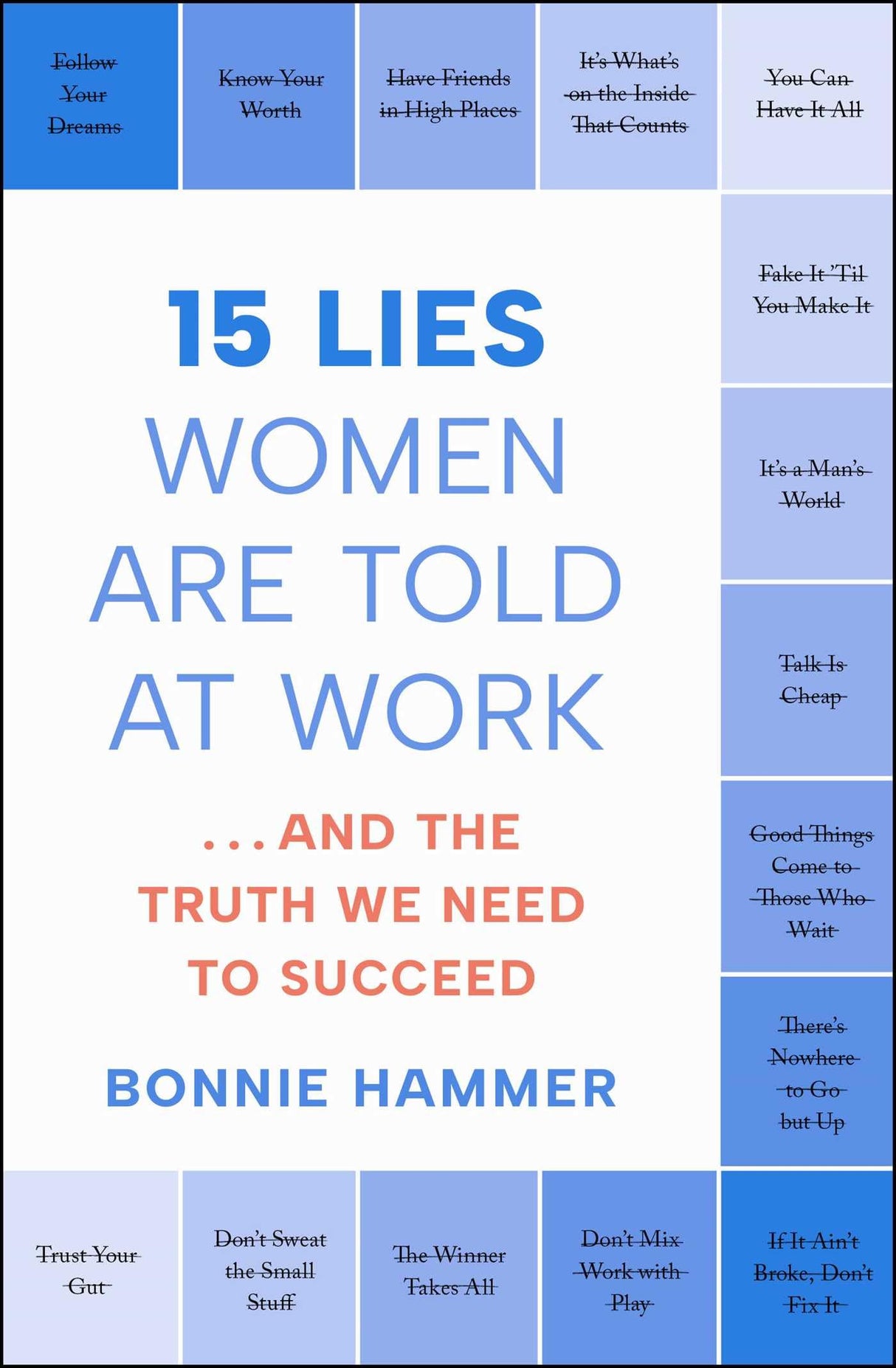 15 Lies Women Are Told at Work: …And the Truth We Need to Succeed - Retail Maharaj