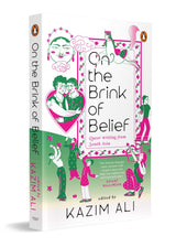 On the Brink of Belief: Queer Writing from South Asia | LGBTQIA+ Stories from South Asia on Faith, Identity & Belonging Told Through Memoir, Poetry & Fiction - Retail Maharaj
